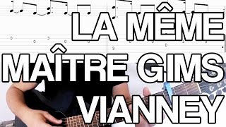 🎸 Cours de guitare  La Même  Maître GIMS amp Vianney tuto [upl. by Artaed]