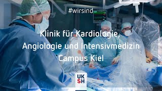 Klinik für Kardiologie Angiologie und Intensivmedizin  Campus Kiel [upl. by Doolittle]