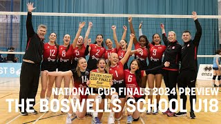 Cup Finals 2024 Preview  The Boswells School U18 Girls [upl. by Nileek573]