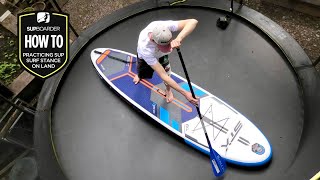 Practicing SUP surf stance on land  How to SUP video [upl. by Okoy]