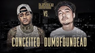 KOTD  Rap Battle  Conceited vs Dumbfoundead  Blackout5 [upl. by Suiratnauq445]