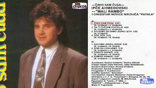 Ipce Ahmedovski  Cinio sam cuda  Audio 1990 [upl. by Sweeney]