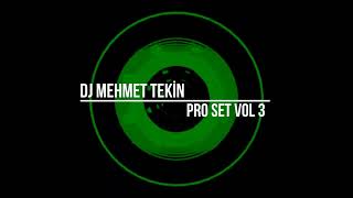 Dj Mehmet Tekin  Pro Set Vol 3  2024 [upl. by Levana405]