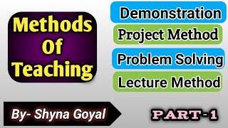 Methods of teachingBEDLecture MethodDemonstration methodProject methodProblem solving method [upl. by Eastman]