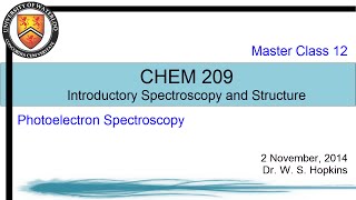 Introductory Spectroscopy  13  Photoelectron Spectroscopy [upl. by Jolee855]