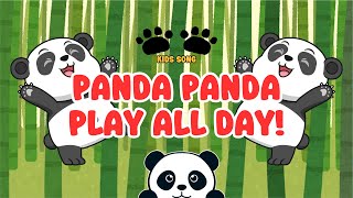 Fun Panda Song for Kids  Panda Panda Play All Day 🐼  Bubby Kids [upl. by Redlac557]