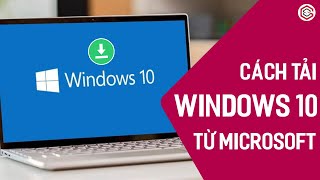 Cách TẢI WINDOWS 10 ISO Trực Tiếp Từ Microsoft Nhanh Chóng [upl. by Inalaehak601]