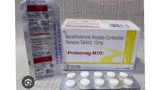 Primovag N10 Tablets Norethisterone Acetate Controlled Release Tablets 10mg [upl. by Asilrahc]