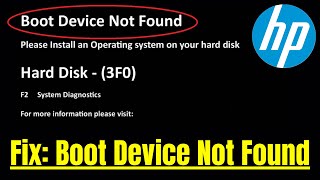 How to Fix quotBoot Device Not Foundquot Hard Disk 3F0 Error in HP Laptop [upl. by Genevra240]