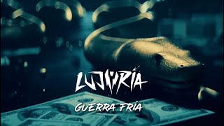 LUJURIA  Guerra Fria [upl. by Cahilly]