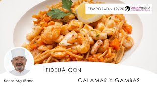 Fideuá con calamar y gambas 🦐​🥘​ Cocina Abierta de Karlos Arguiñano [upl. by Mateusz]