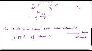 LEC 34 Plug Flow Reactors in Series and or in Parallel [upl. by Esra880]