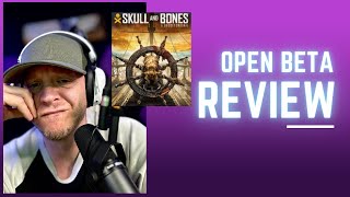 Skull amp Bones Open Beta Review [upl. by Lani292]