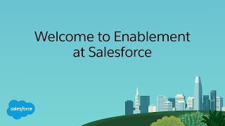 Welcome to Enablement at Salesforce [upl. by Wende]