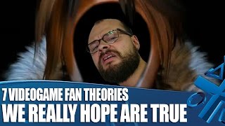 7 Insane Videogame Fan Theories We Really Hope Are True [upl. by Yrollam]