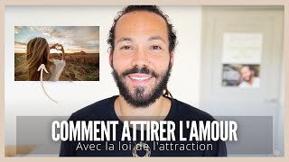 Comment attirer lamour avec la loi de lattraction [upl. by Uno]