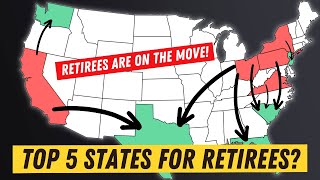 Top 5 States Retirees Are Moving To In 2024 Does it Makes Sense [upl. by Phillipp]