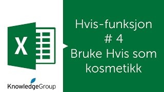 Hvis funksjon  4  Bruke Hvis som kosmetikk [upl. by Sesmar262]