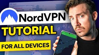 Complete NordVPN Tutorial How To Use NordVPN on ALL DEVICES [upl. by Ybrek]