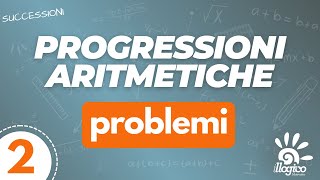 Progressioni aritmetiche  problemi  2 [upl. by Atilol]