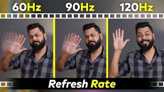 What is Screen Refresh Rate ⚡ ⚡ ⚡ Refresh Rate Explained 60Hz Vs 90Hz Vs 120Hz ArunExplains [upl. by Fokos]