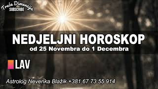 Nedeljni horoskop od 25 Novembra do 1 Decembra [upl. by Carew296]