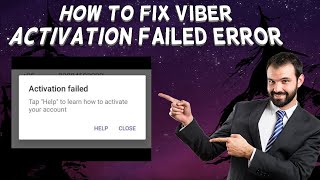 How To Fix Viber Activation Failed Error  Tutorial 2024 [upl. by Etnelav]