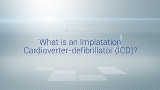 What is an Implantable Cardioverterdefibrillator ICD [upl. by Dnalra]