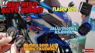 Cara Ganti Flasher Sein  Pasang Sein Led  Pasang JaluMonel As Roda Depan GSX R150 AUTO KEREN [upl. by Franky261]