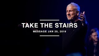 Take the Stairs  Louie Giglio [upl. by Yole]