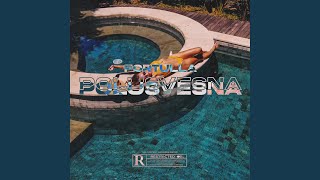 Polusvesna [upl. by Nerra]