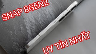 TOP ĐT SNAP 8 GEN2 UY TÍN NHẤT TẦM TRUNG MUA KO HỐI TIẾC [upl. by Eessac]