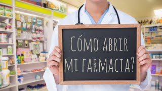 ¿Cómo abrir una farmacia en México  Requisitos para abrir farmacia [upl. by Feinleib]