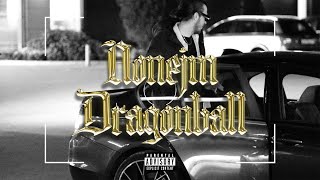 Nonejm  Dragonball  Official Video [upl. by Hillyer710]