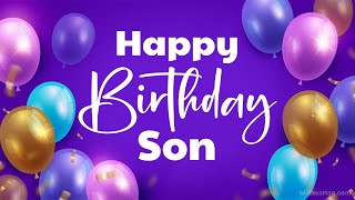 Happy Birthday Son  Birthday Wishes and Greetings For Your Son  WishesMsgcom [upl. by Aidualc]