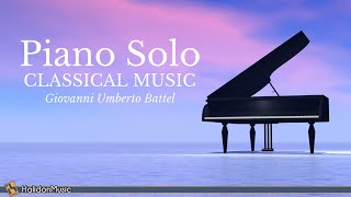 Piano Solo  Classical Music Giovanni Umberto Battel [upl. by Hume57]