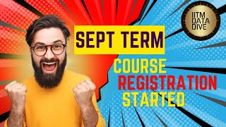 September term Course registration Started  IITM BS DEGREE  IITMDATADIVE [upl. by Grote]