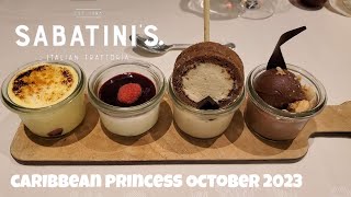 Sabatinis Trattoria  October 2023  Caribbean Princess  EP12 [upl. by Htaeh]