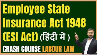 🔵Employee State Insurance Act 1948 ESI Act Explained with Calculation amp Example [upl. by Telocin321]