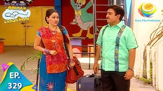 Taarak Mehta Ka Ooltah Chashmah  Episode 329  Full Episode [upl. by Richard]