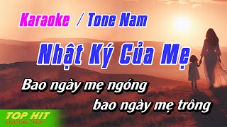 Nhật Ký Của Mẹ Karaoke Tone Nam  Nhạc Sống Phối Mới Chuẩn TOP HIT KARAOKE [upl. by Otsuj]