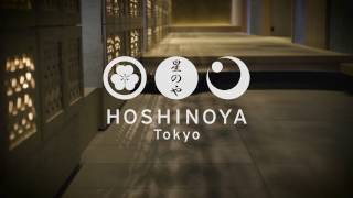 HOSHINOYA Tokyo movie 2 [upl. by Merlina]