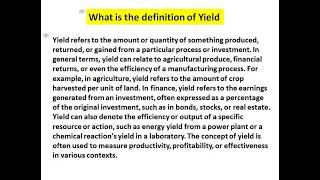 what is the definition of yield [upl. by Nirrep110]