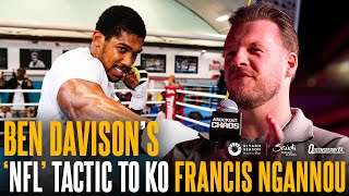 Ben Davison DISCLOSES meticulous NFL tactic that his team will exploit to help AJ KO Francis Ngannou [upl. by Laina]