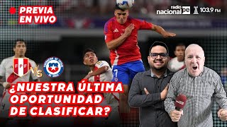 PREVIA PERÚ vs CHILE EN VIVO HOY PRÓNOSTICO del PARTIDO de selección peruana por ELIMINATORIAS 2026 [upl. by Ashatan]