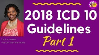 2018 ICD 10 Guidelines part 1 [upl. by Hebert213]