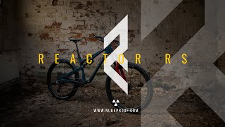 Nukeproof Reactor RS The Ultimate Trail Bike [upl. by Netsyrc]