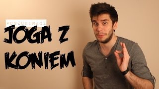 JOGA Z KONIEM  Poszukiwacz 15 [upl. by Eidac]