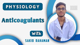 Anticoagulants  Bleeding disorders  Blood coagulation  Blood physiology bangla lecture [upl. by Sonafets]