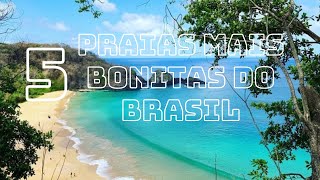 AS 5 PRAIAS MAIS BONITAS DO BRASIL [upl. by Hershel]